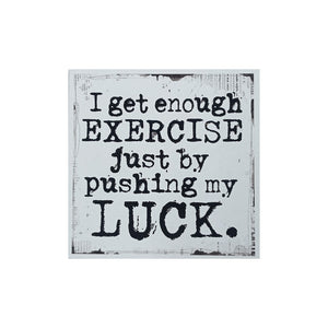 MAGNET WITH SAYING EXERCISE LUCK